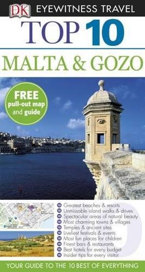Cover Art for 9781405360913, DK Eyewitness Top 10 Travel Guide: Malta & Gozo by Mary-Ann Gallagher