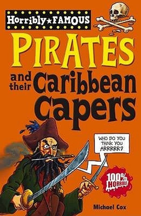 Cover Art for 9781407110363, Pirates and Their Caribbean Capers by Michael Cox