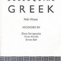 Cover Art for 9780415086912, Colloquial Greek by Niki Watts