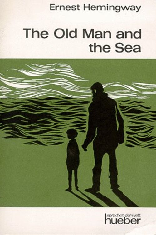 Cover Art for 9783190001507, The Old Man and the Sea. Huebers fremdsprachliche Texte by Ernest Hemingway