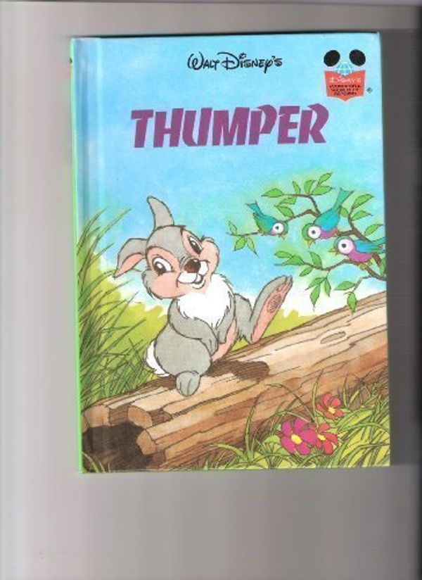Cover Art for 9780394852966, Walt Disney Productions Presents Thumper by Walt Disney Productions