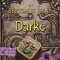 Cover Art for 9783423625500, Septimus Heap - Darke by Angie Sage