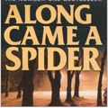 Cover Art for 9780007875016, XALONG CAME A SPIDER by Patterson James