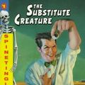 Cover Art for 9780380778294, The Substitute Creature (Spinetinglers) by M. T. Coffin