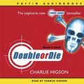 Cover Art for 9780141807454, Double or Die by Charlie Higson