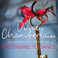 Cover Art for 9781509800742, Pretending to Dance by Diane Chamberlain