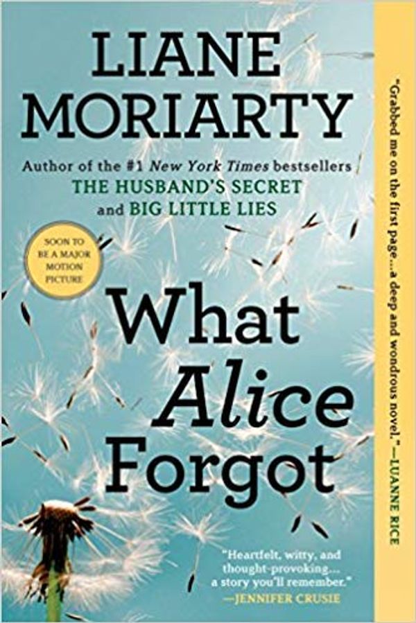 Cover Art for B07HG25XPM, [By Liane Moriarty ] What Alice Forgot (Paperback)【2018】by Liane Moriarty (Author) (Paperback) by 