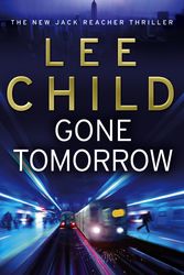 Cover Art for 9780593057049, Gone Tomorrow: (Jack Reacher 13) by Lee Child