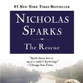 Cover Art for 9780446913546, The Rescue by Nicholas Sparks