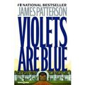 Cover Art for 9780708993804, Violets Are Blue (Charnwood Library) by James Patterson