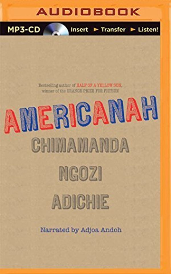 Cover Art for 0889290382634, Americanah by Ngozi Adichie, Chimamanda