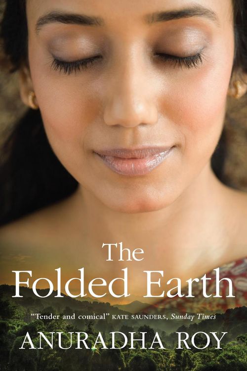 Cover Art for 9780857050434, The Folded Earth by Anuradha Roy