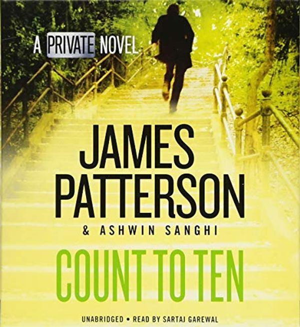 Cover Art for 9781549194443, Count to Ten (Private) by James Patterson