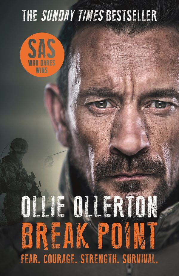 Cover Art for 9781788703000, Break Point: SAS: Who Dares Wins Host's Incredible True Story by Ollie Ollerton
