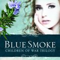 Cover Art for 9781869507770, Blue Smoke by Deborah Challinor