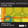 Cover Art for 9780857021502, Discovering Statistics Using SAS by Andy Field, Jeremy Miles