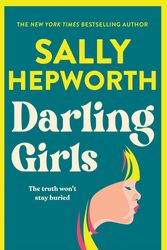 Cover Art for 9781761262166, Darling Girls by Sally Hepworth