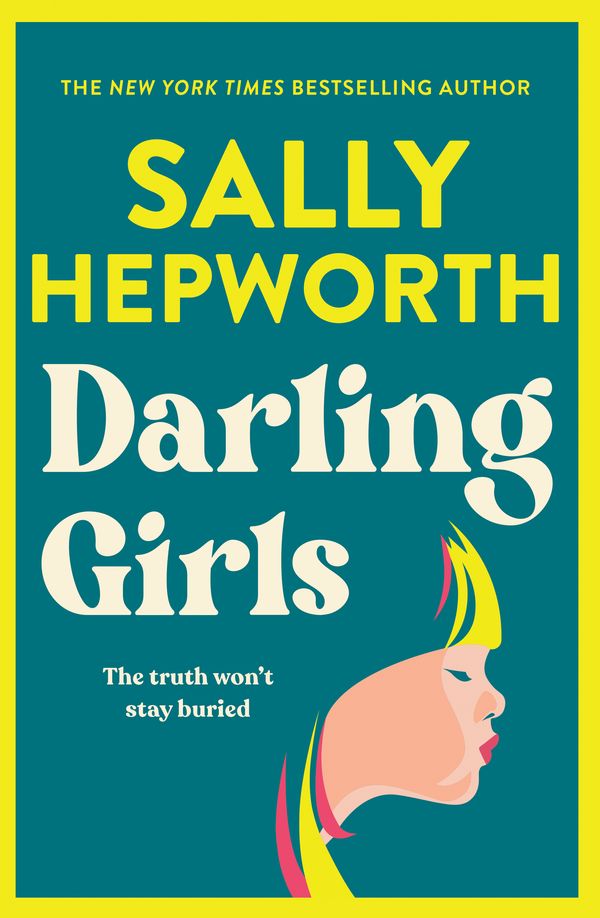 Cover Art for 9781761262166, Darling Girls by Sally Hepworth
