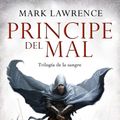 Cover Art for 9788445078570, Príncipe del mal by Mark Lawrence