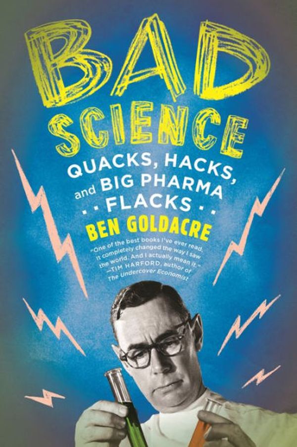 Cover Art for 9781452605890, Bad Science by Ben Goldacre
