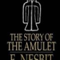 Cover Art for 9781976508806, The Story of the Amulet by Edith Nesbit