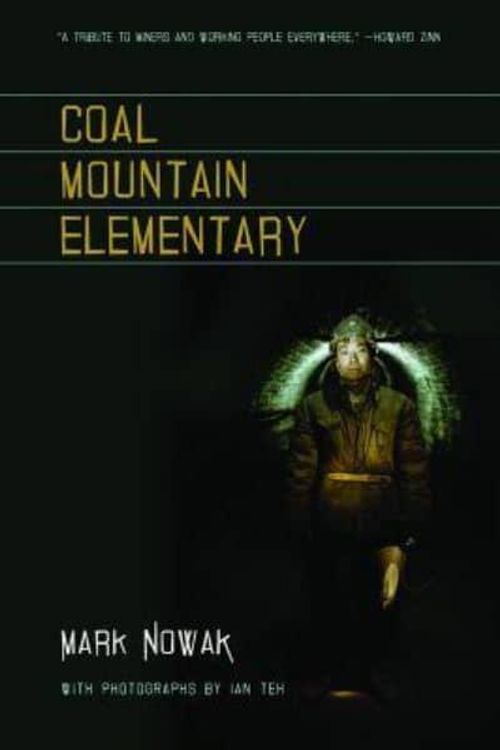 Cover Art for 9781566892285, Coal Mountain Elementary by Mark Nowak