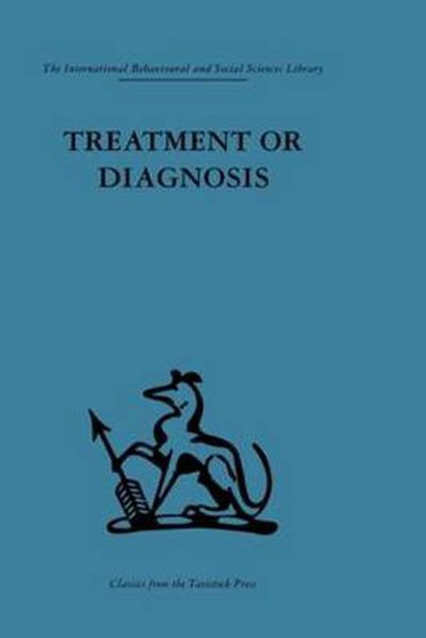 Cover Art for 9780415264266, Treatment or Diagnosis by Michael Balint