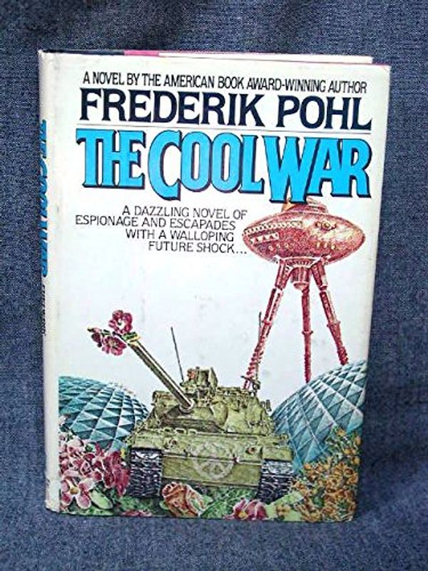 Cover Art for 9780394293837, Cool War by Frederik Pohl