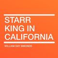 Cover Art for 9781407627595, Starr King in California by Day  William Simonds