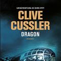 Cover Art for 9788850251896, Dragon by Clive Cussler