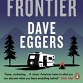Cover Art for 9780241979051, Heroes of the Frontier by Dave Eggers