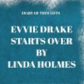 Cover Art for 9781079751710, Diary of Thoughts: Evvie Drake Starts Over by Linda Holmes - A Journal for Your Thoughts About the Book by Summary Express