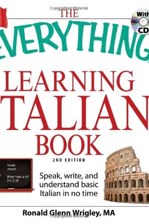 Cover Art for 9781605500928, The Everything Learning Italian Book by Wrigley M.A., Ronald Glenn