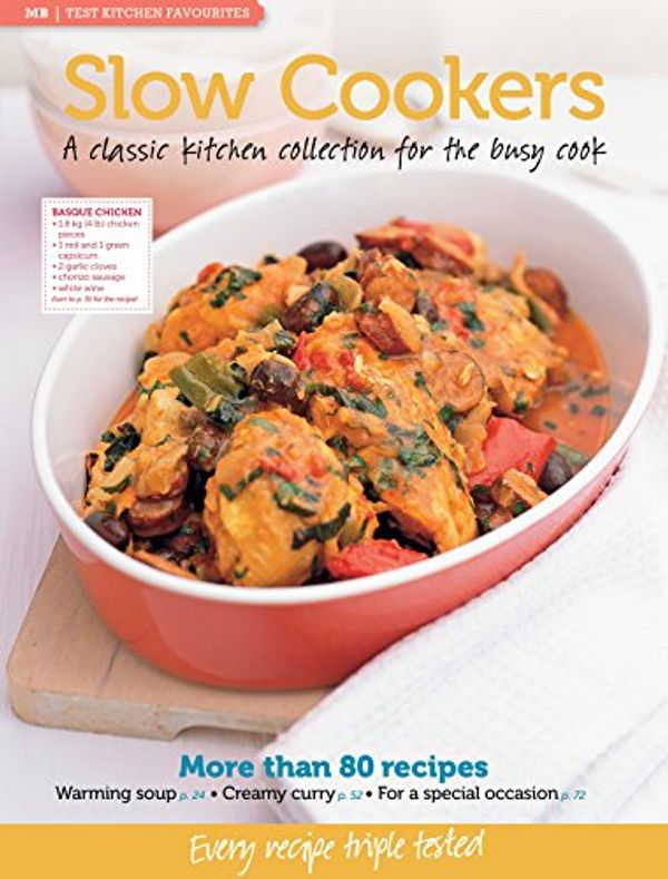 Cover Art for 9781742664194, MB Test Kitchen Favourites: Slow Cookers by Murdoch Books Test Kitchen,