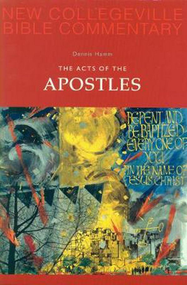 Cover Art for 9780814628645, The Acts of the Apostles: Pt. 5 by Dennis Hamm