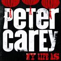 Cover Art for 9781760896553, My Life as a Fake by Peter Carey