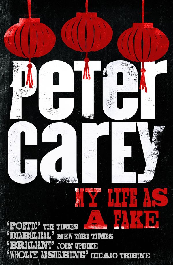 Cover Art for 9781760896553, My Life as a Fake by Peter Carey