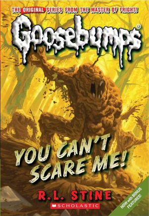 Cover Art for 9780545177962, You Can't Scare Me! by R. L. Stine