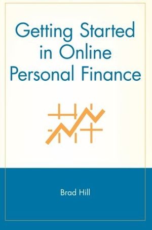 Cover Art for 9780471388098, Getting Started in Online Personal Finance by Brad Hill