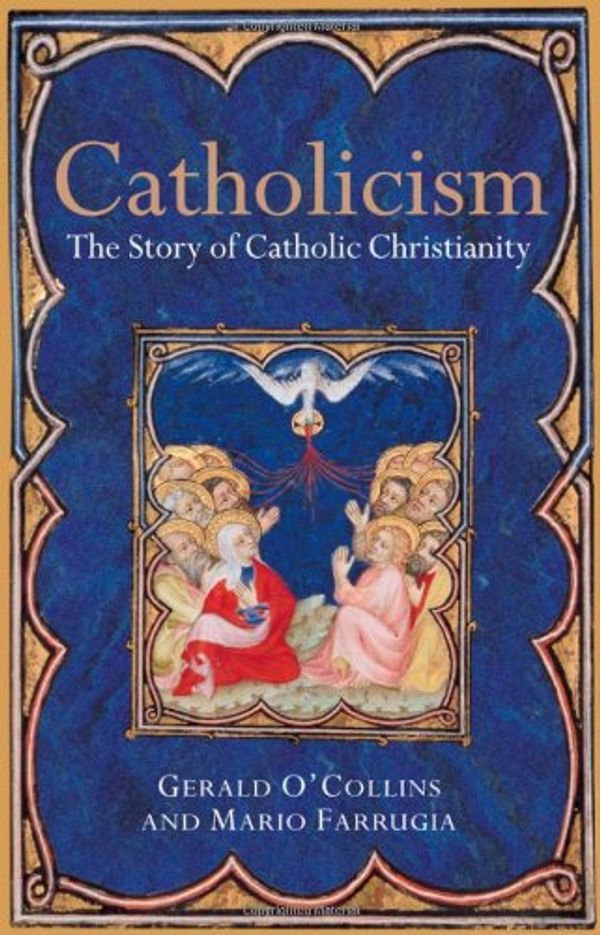 Cover Art for 9780199259946, Catholicism by O'Collins Sj, Farrugia Sj