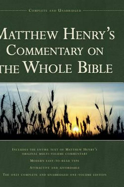 Cover Art for 9781598566123, Matthew Henry's Commentary on the Whole Bible by Matthew Henry