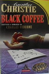 Cover Art for B000O8MGIW, Black Coffee by Agatha Christie