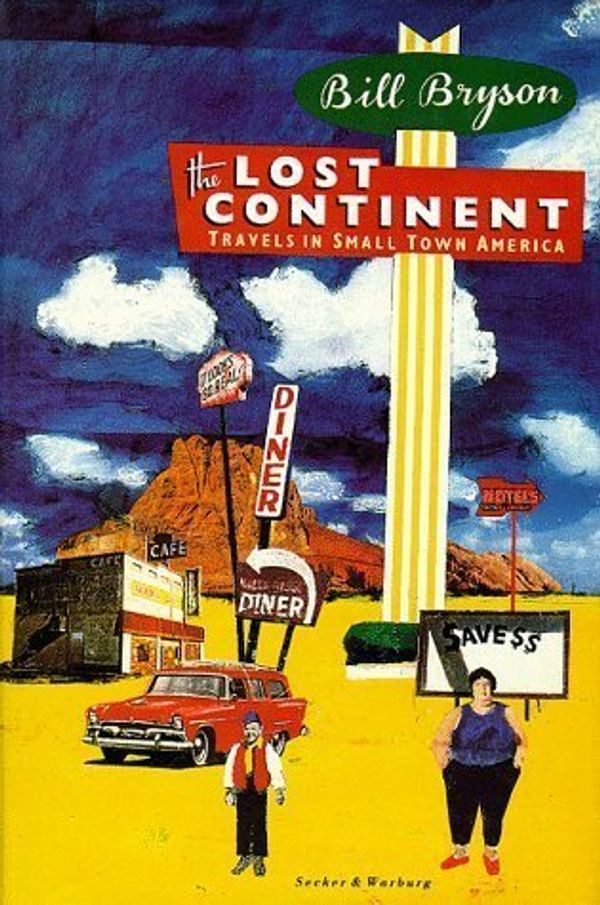 Cover Art for 9780060161583, The Lost Continent by Bill Bryson