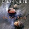Cover Art for 9781593165246, On Folly Beach by Karen White