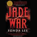 Cover Art for 9781549183485, Jade War by Fonda Lee