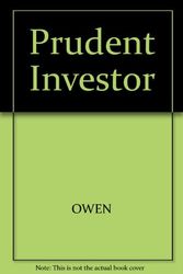 Cover Art for 9781557381064, The Prudent Investor: The Definitive Guide to Professional Investment Management by James P. Owen