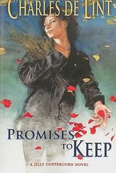 Cover Art for 9781616960193, Promises to Keep by Charles de Lint
