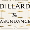 Cover Art for 9781782117735, The Abundance by Annie Dillard