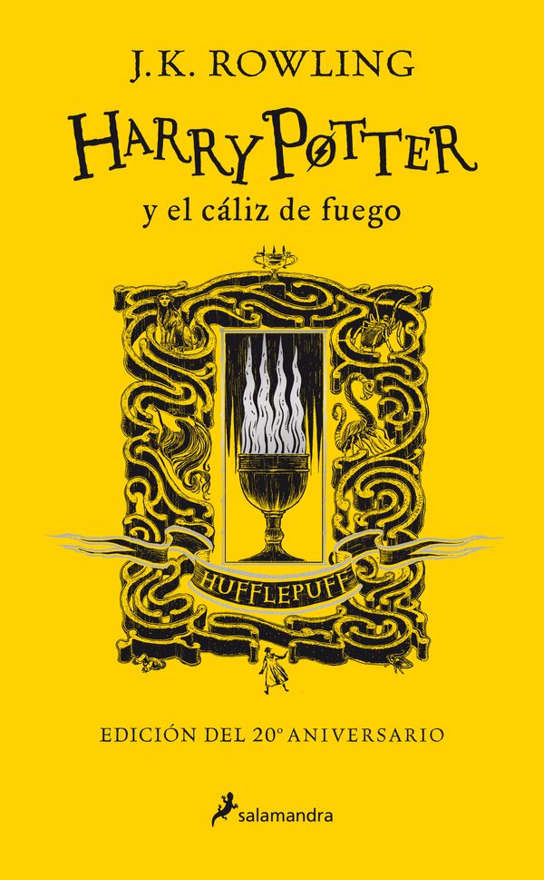 Cover Art for 9788418174391, Harry Potter y el cáliz de fuego (edición Hufflepuff del 20º aniversario) (Harry Potter 4) (Spanish Edition) by J K. Rowling