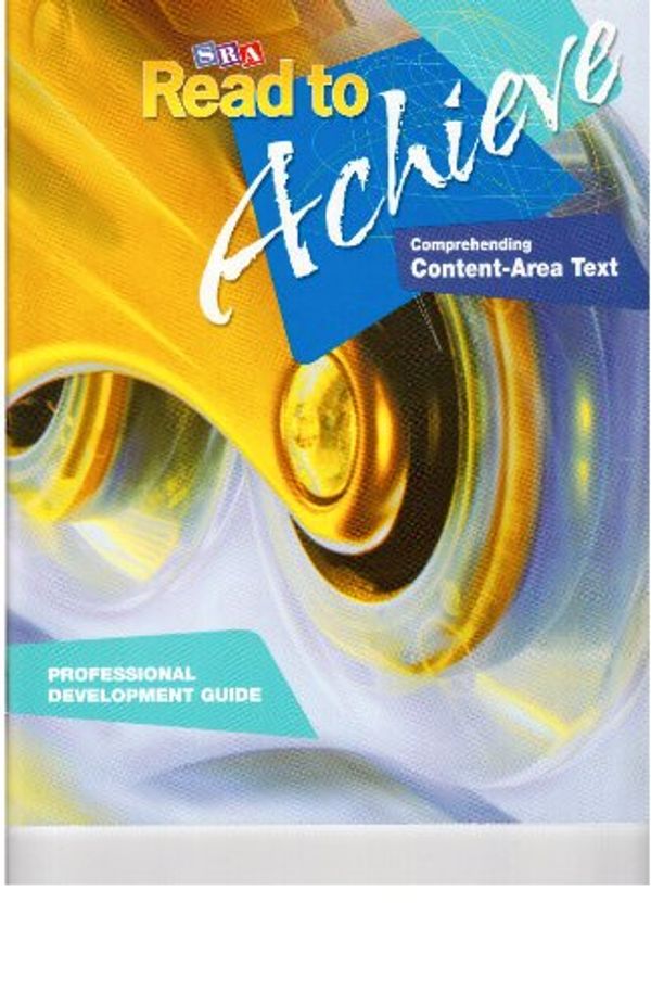 Cover Art for 9780076219940, Read To AchieveComprehending Content Area Text, Professional D... by SRA/McGraw-Hill